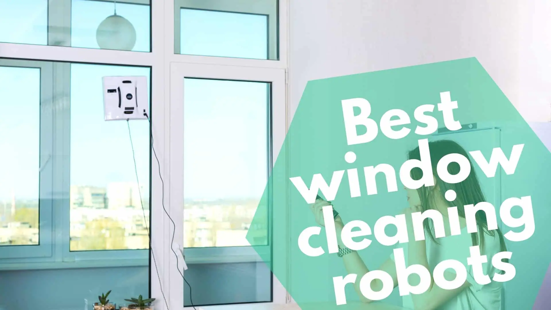 Najbolji roboti za čišćenje prozora